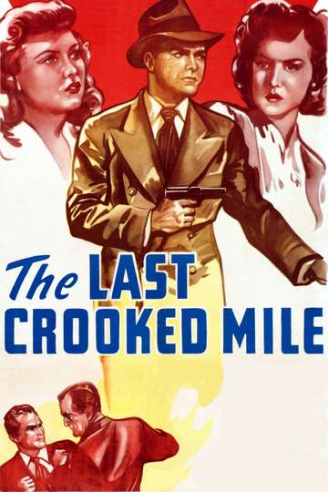 The Last Crooked Mile Poster