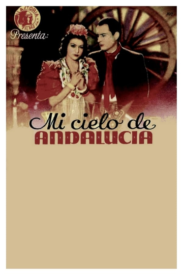 Mi cielo de Andalucía Poster