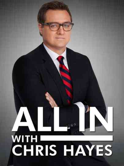 All In with Chris Hayes poster