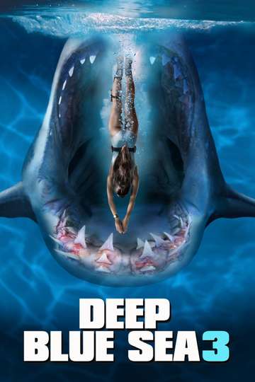 Deep Blue Sea 3 (2020) - Movie | Moviefone