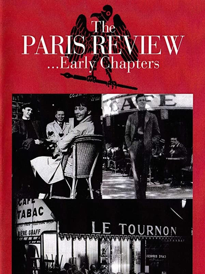 The Paris Review Early Chapters