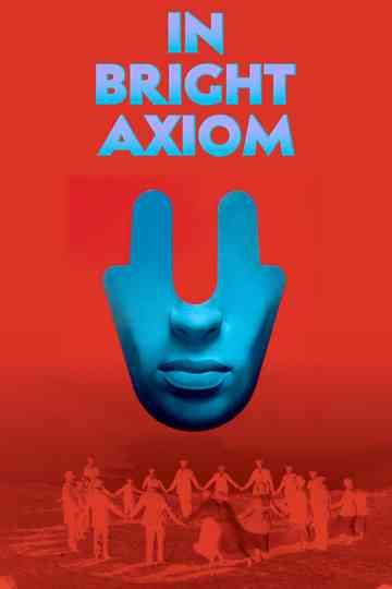 In Bright Axiom