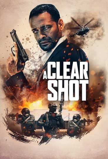 A Clear Shot Poster