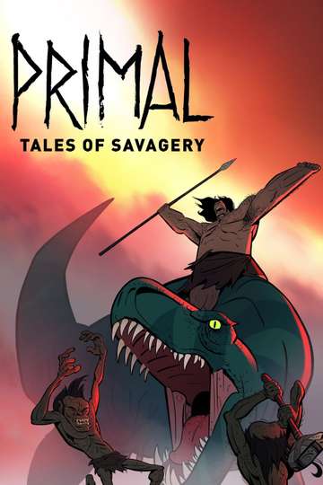 Primal Tales of Savagery Poster
