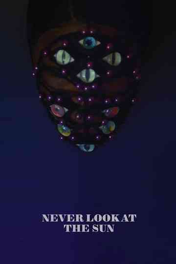 Never Look at the Sun