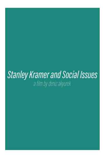 Stanley Kramer and Social Issues