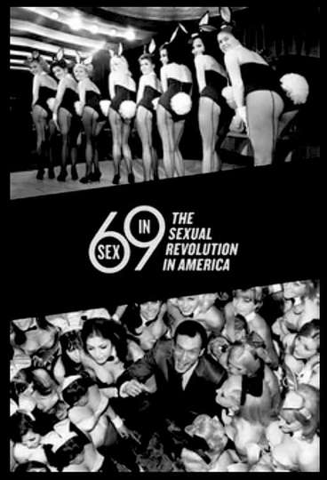 Sex in 69 The Sexual Revolution in America Poster