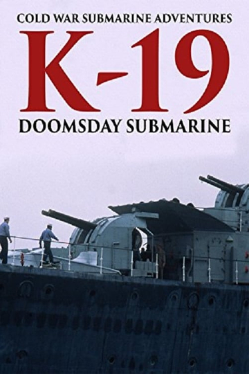 K19 Doomsday Submarine