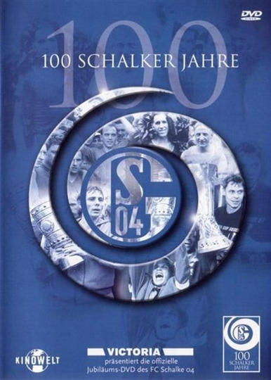 100 Schalker Jahre