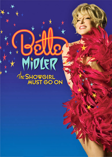 Bette Midler The Showgirl Must Go On