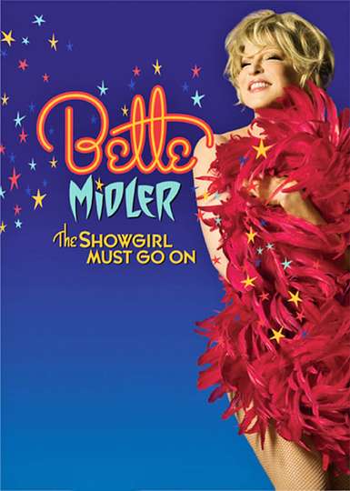 Bette Midler The Showgirl Must Go On Poster