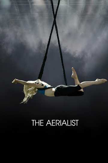 The Aerialist Poster