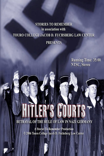 Hitlers Courts  Betrayal of the rule of Law in Nazi Germany