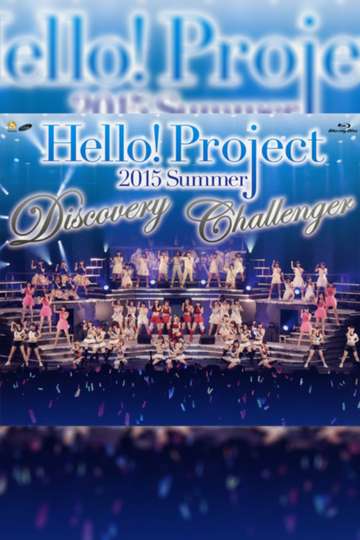 Hello Project 2015 Summer DISCOVERY Poster