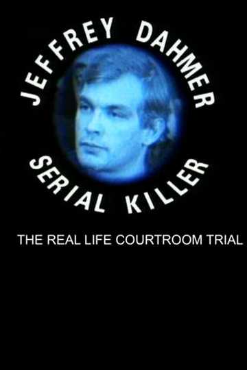 The Trial of Jeffrey Dahmer Serial Killer Poster