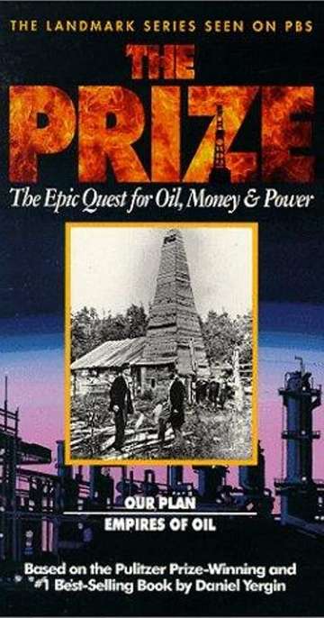 The Prize: The Epic Quest for Oil, Money & Power Poster