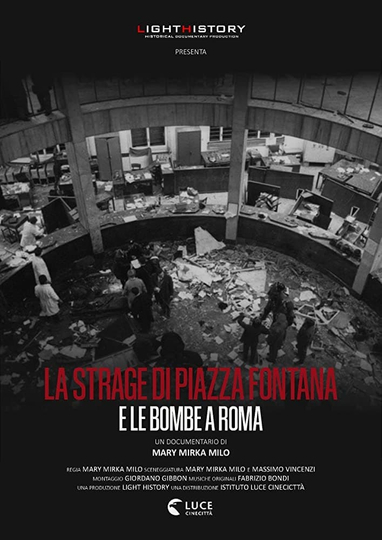 La strage di Piazza Fontana e le bombe a Roma Poster