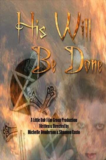 His Will Be Done Poster