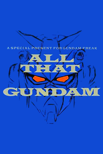 All That Gundam