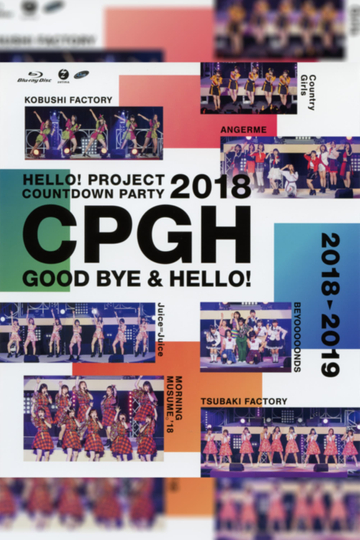 Hello Project 2018 COUNTDOWN PARTY 20182019 GOODBYE  HELLO Hello Project 20th Anniversary