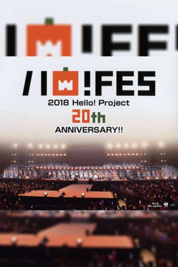 Hello Project 2018 Haro Fes Hello Project 20th Anniversary Poster