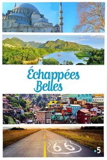 Echappées Belles Poster