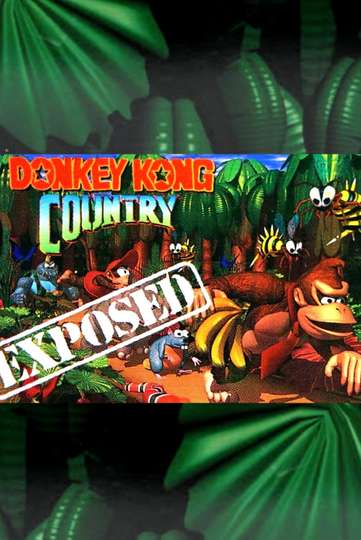 Donkey Kong Country Exposed