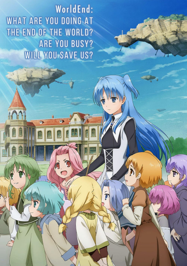 WorldEnd: What are you doing at the end of the world? Are you busy? Will you save us? Poster