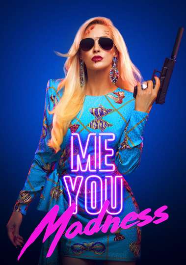 Me You Madness Poster