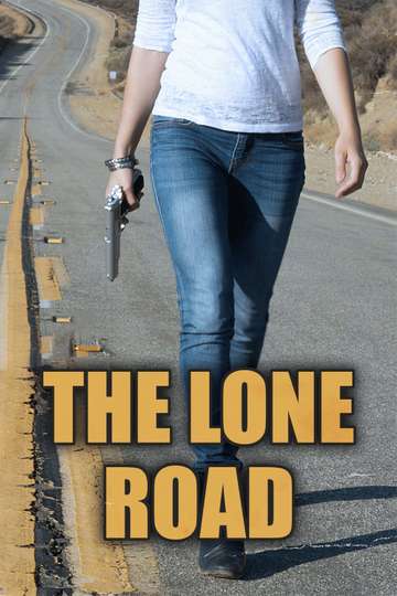 The Lone Road Poster
