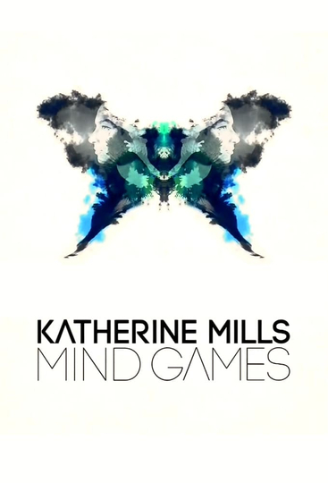 Katherine Mills: Mind Games