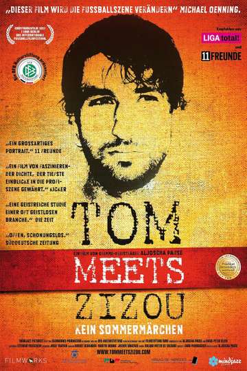 Tom meets Zizou  Kein Sommermärchen Poster