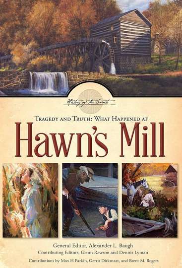 Tragedy and Truth What Happened at Hawns Mill Poster
