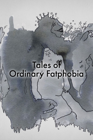 Tales of Ordinary Fatphobia Poster