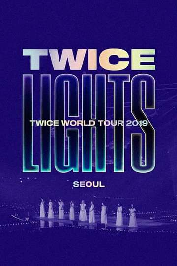 TWICE WORLD TOUR 2019 TWICELIGHTS IN SEOUL