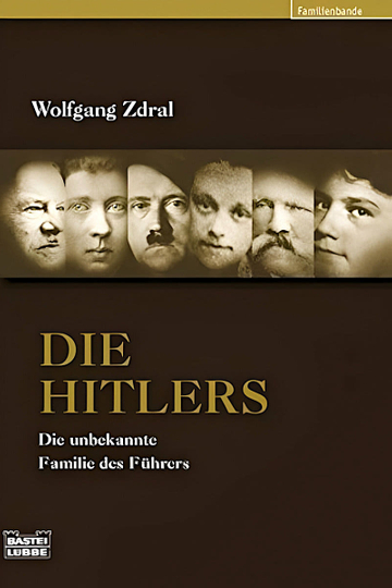 Die Hitlers  Eine Familiengeschichte