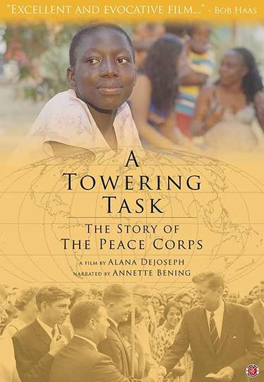 A Towering Task The Story of the Peace Corps