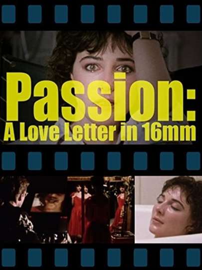 Passion: A Letter in 16mm Poster