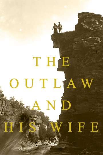 The Outlaw and His Wife Poster