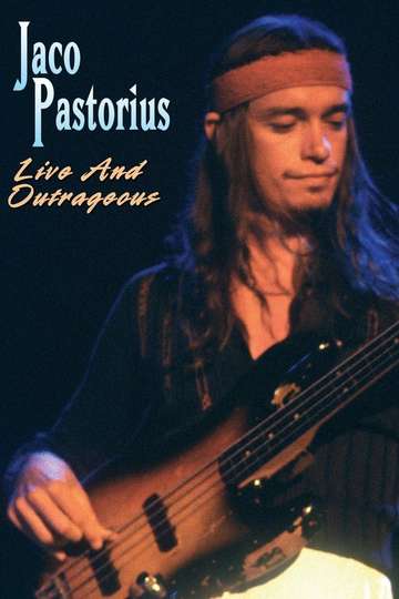 Jaco Pastorius  Live and Outrageous Poster