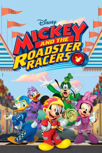 Mickey and the Roadster Racers Poster