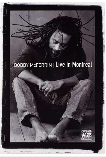 Bobby McFerrin - Live in Montreal Poster
