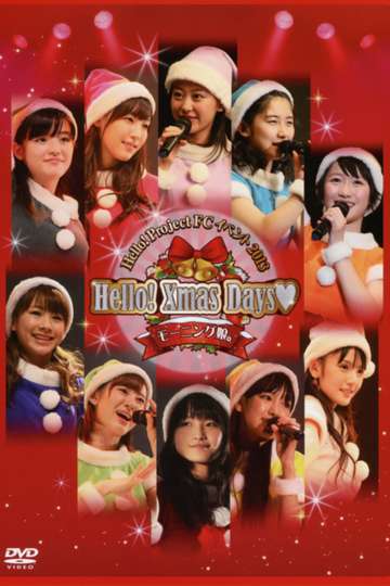 Hello Project FC Event 2013 Hello Xmas Days Morning Musume