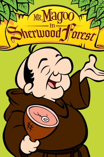 Mr Magoo in Sherwood Forest