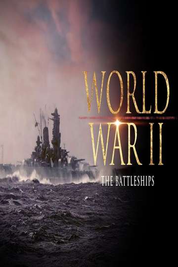 World War II The Battleships Poster