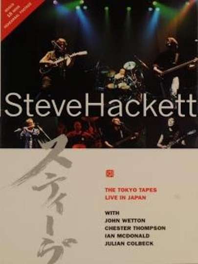 Steve Hackett The Tokyo Tapes  Live In Japan 1996