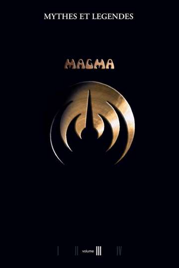 Magma - Myths and Legends Volume III Poster