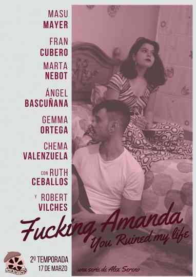 Fucking Amanda. You Ruined My Life Poster