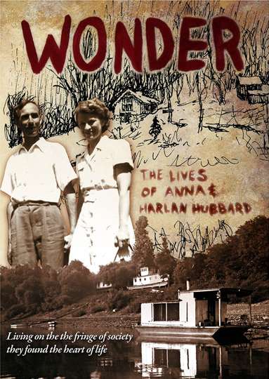 Wonder The Lives of Anna and Harlan Hubbard
