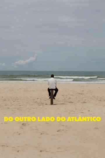 The Other Side of the Atlantic
